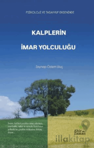 Kalplerin İmar Yolculuğu