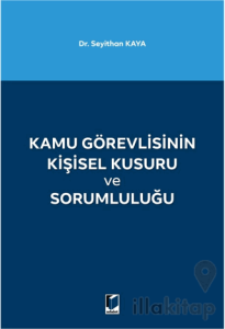 Kamu Görevlisinin Kişisel Kusuru ve Sorumluluğu
