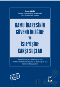 Kamu İdaresinin Güvenilirliğine ve İşleyişine Karşı Suçlar