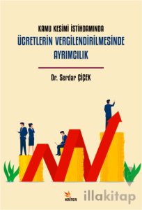 Kamu Kesimi İstihdamında Ücretlerin Vergilendirilmesinde Ayrımcılık