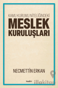 Kamu Kurumu Niteliğindeki Meslek Kuruluşları