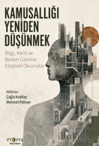 Kamusallığı Yeniden Düşünmek