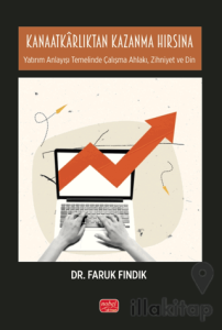 Kanaatkârlıktan Kazanma Hırsına