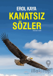 Kanatsız Sözler