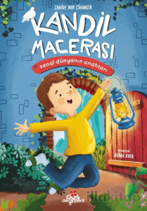Kandil Macerası: Sanal Dünyanın Anahtarı