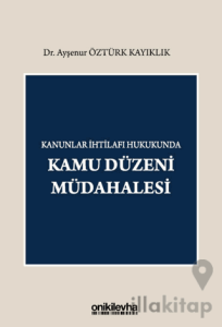 Kanunlar İhtilafı Hukukunda Kamu Düzeni Müdahalesi