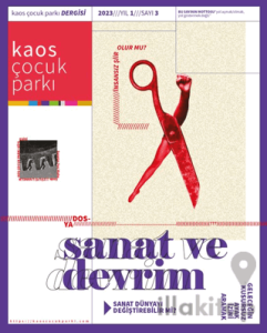Kaos Çocuk Parkı - Sanat ve Devrim Yıl:1 Sayı:3 2023