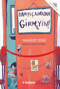 Kapıyı Çalmadan Girmeyin!
