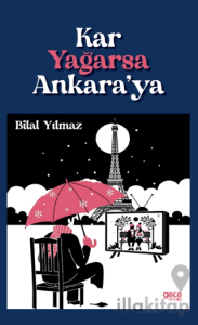 Kar Yağarsa Ankara’ya