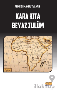 Kara Kıta Beyaz Zulüm