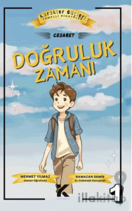 Karakter Güçleri Temelli Hikayeler: Doğruluk Zamanı: Cesaret-1