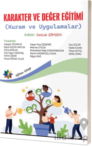 Karakter ve Değer Eğitimi (Kuram ve Uygulamalar)