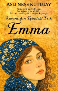 Karanlığın İçindeki Işık Emma