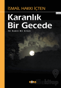Karanlık Bir Gecede - İki Kadın Bir Erkek