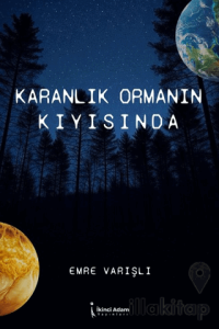 Karanlık Ormanın Kıyısında