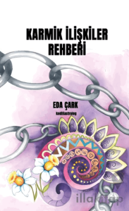 Karmik İlişkiler Rehberi