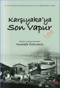 Karşıyaka'ya Son Vapur