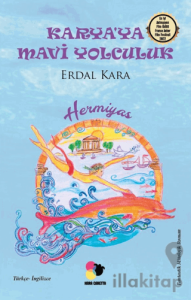 Karya'ya Mavi Yolculuk