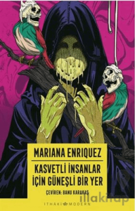 Kasvetli İnsanlar İçin Güneşli Bir Yer