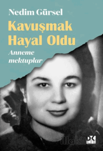 Kavuşmak Hayal Oldu