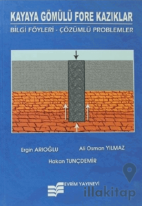 Kayaya Gömülü Fore Kazıklar