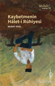 Kaybetmenin Halet-i Ruhiyesi
