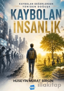 Kaybolan İnsanlık
