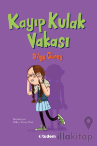Kayıp Kulak Vakası