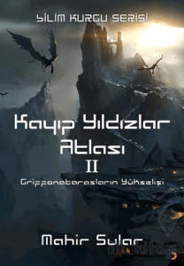 Kayıp Yıldızlar Atlası 2 - Griffonatarasların Yükselişi
