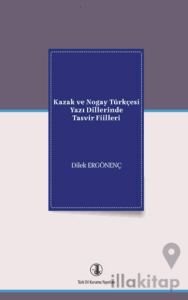 Kazak ve Nogay Türkçesi Yazı Dillerinde Tasvir Fiilleri