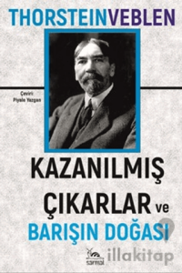 Kazanılmış Çıkarlar ve Barışın Doğası
