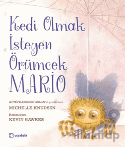 Kedi Olmak İsteyen Örümcek Mario