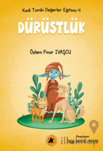 Kedi Tombi-Dürüstlük