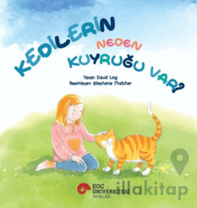Kedilerin Neden Kuyruğu Var?