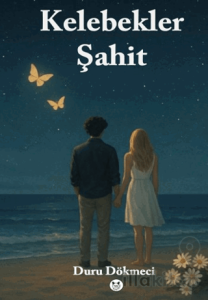 Kelebekler Şahit
