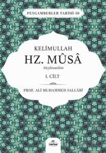 Kelimullah Hz. Musa Aleyhisselam 1. Cilt