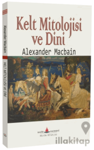 Kelt Mitolojisi ve Dini