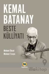 Kemal Batanay Beste Külliyatı