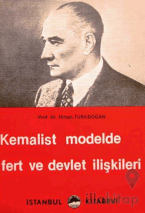Kemalist Modelde Fert ve Devlet İlişkileri