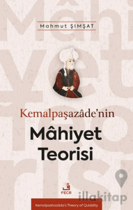 Kemalpaşazâde’nin Mâhiyet Teorisi
