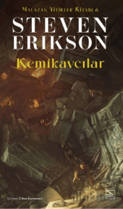 Kemikavcılar / Malazan Yitikler Kitabı 6