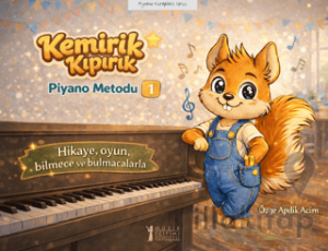 Kemirik Kıpırık - Piyano Metodu - 1