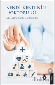 Kendi Kendinin Doktoru Ol