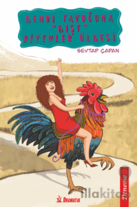 Kendi Tavuğuna "Kışt" Diyenlerin Ülkesi