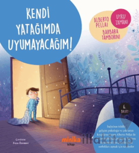 Kendi Yatağımda Uyumayacağım!