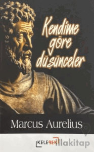 Kendime Göre Düşünceler