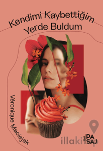 Kendimi Kaybettiğim Yerde Buldum