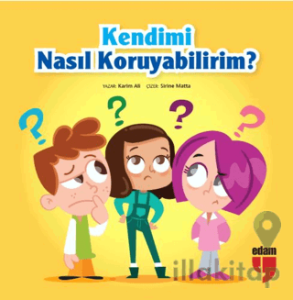 Kendimi Nasıl Koruyabilirim?