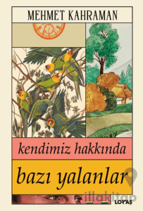 Kendimiz Hakkında Bazı Yalanlar