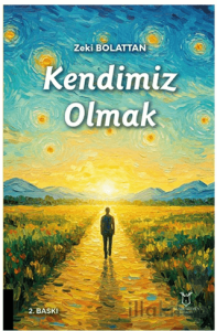 Kendimiz Olmak